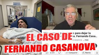 EL CASO DE FERNANDO CASANOVA [upl. by Halimaj658]