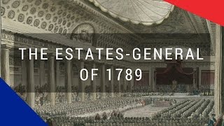 The Estates General of 1789 [upl. by Clyde273]