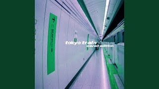 Tokyo Train Waved Edition [upl. by Ferdy]