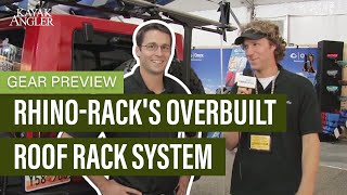 RhinoRacks Overbuilt Roof Rack System  Gear Preview [upl. by Asilec]