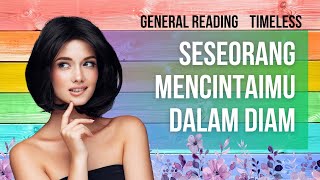 💗✨️ SESEORANG YANG TULUS MENCINTAIMU DALAM DIAM 💗✨️ generalreading tarotindonesia [upl. by Awe202]