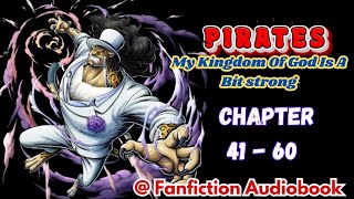 Pirate My Kingdom Of God Is A Bit strong Chapter 41  60 [upl. by Yrovi]