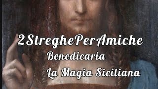 Benedicaria  La Magia Siciliana [upl. by Basile]