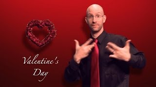 Valentines Day Vocabulary in ASL  American Sign Language [upl. by Che]