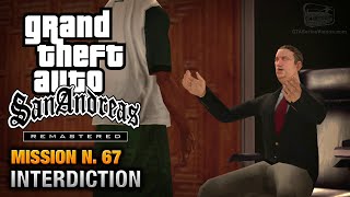 GTA San Andreas Remastered  Mission 67  Interdiction Xbox 360  PS3 [upl. by Tessil]