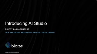 Blaize Introducing AI Studio [upl. by Neirda]