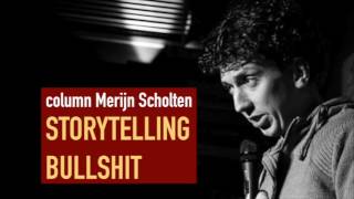 Storytelling bullshit  Merijn Scholten [upl. by Gunner]