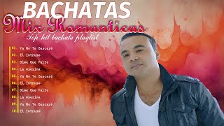 BACHATA MIX LO MEJOR  ROMEO SANTOS ZACARÍAS FERREIRA RAULIN RODRIGUEZ FRANK REYESYOSKAR SARANTE [upl. by Keyek499]