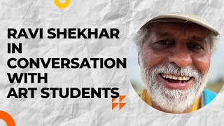 Ravi Shekhar talking with the art students [upl. by Laerdna]