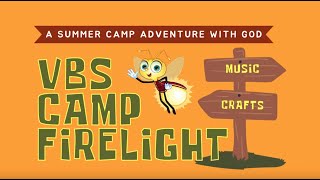 VBS Camp Firelight Highlight Video 2024 [upl. by Jacquenette]