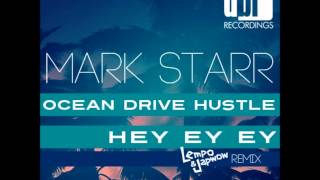 Mark Starr  Hey Ey Ey Original Mix [upl. by Adriaens348]