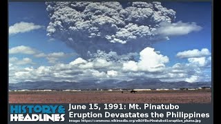 June 15 1991 Mt Pinatubo Eruption Devastates the Philippines [upl. by Landis]