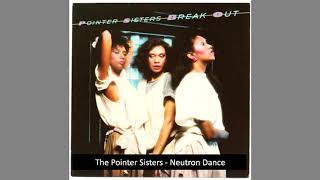 HQ Audio The Pointer Sisters  Neutron Dance [upl. by Enyleuqcaj]