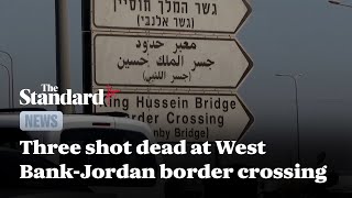 Three people shot dead at West BankJordan border crossing [upl. by Kiryt]