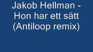 Jakob Hellman Hon har ett sättantiloop remix [upl. by Raji]