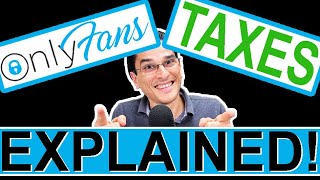 OnlyFans Taxes EXPLAINED [upl. by Alehs828]