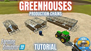 GREENHOUSES GUIDE  Farming Simulator 22 [upl. by Hernando109]