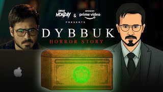 Dybbuk Real Horror Story  True Horror Legend  सच्ची कहानी  Khooni Monday E140🔥🔥🔥 [upl. by Nadya]