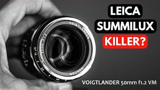 🔴 Leica Summilux 50mm Alternative  Voigtlander 50mm 12 Review Nokton 50 f12 VM [upl. by Darci6]