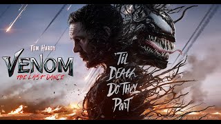 VenomThe Last Dance 2024 full Movie Recap [upl. by Devaj]