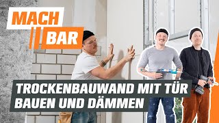 Doppelbeplankte Trockenbauwand mit Tür bauen und dämmen  OBI [upl. by Blatt]