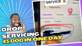 Made 5000 In One Day Drop Servicing [upl. by Linell]