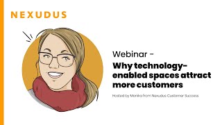 Why technologyenabled spaces attract more customers  Nexudus COWORKING Webinar [upl. by Weig814]