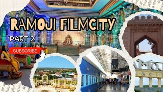 RAMOJI FILM CITY PART 2 [upl. by Suzy]