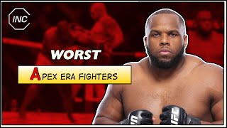 Worst UFC Fighters of the Apex Era [upl. by Yadrahs]