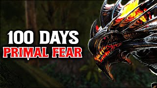 Spending 100 Days On ARK PRIMAL FEAR [upl. by Goldstein]