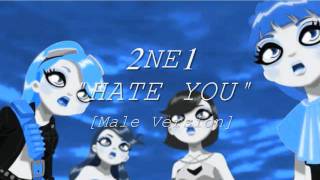 2NE1  HATE YOU Male Version FULLHQ  Lyrics [upl. by Cheadle991]