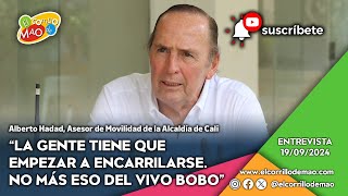 quotCali ahora sí está llena de agentes de tránsitoquot Alberto Hadad Asesor Mov Cali  ELCORRILLODEMAO [upl. by Euqinomad928]