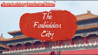 【Survival Logbook in China】I survived the Forbidden City [upl. by Tasia]