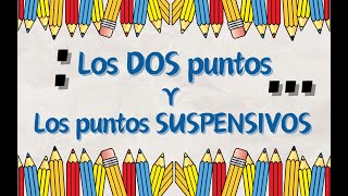 Dos puntos y puntos suspensivos Signos de puntuación Vídeos educativos para Primaria [upl. by Lolita]