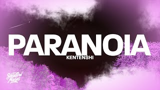 KENTENSHI  paranoia Lyrics [upl. by Handbook]