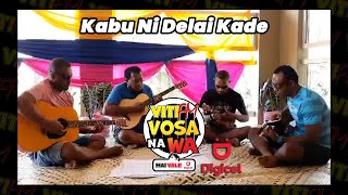 VitiFM Vosa Na Wa Mai Vale  Kabu Ni Delai Kade [upl. by Euqinobe]