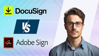 Docusign Vs Adobe Sign Comparison  Guide  2024 [upl. by Nhaj]