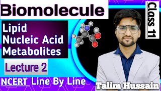 Biomolecules ❤️ Lecture 2  Class 11  NEET 2025  Talim Hussain [upl. by Edea]