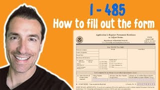 How to fill out the Form I485 for an Adjustment of Status Immigration Lawyer in California [upl. by Hendrick]