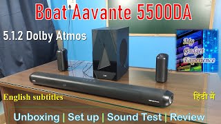 Boat Aavante bar 5500DA Dolby Atmos Home theatre system  Unboxing  Set up  Sound Test  Review [upl. by Atenik]