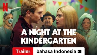 A Night at the Kindergarten dengan subtitle  Trailer bahasa Indonesia  Netflix [upl. by Alita949]