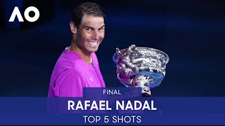 Rafael Nadal  Top 5 Shots F  Australian Open 2022 [upl. by Ollopa]