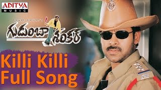 Killi Killi Full Song Gudumba ShankarPawan KalyanPawan Kalyan Mani SharmaHits  Aditya Music [upl. by Fabio]