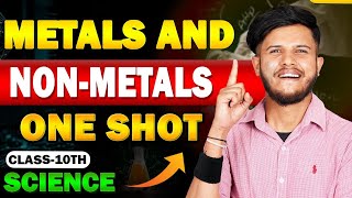 Metals and Non Metals Class 10 Science  Metals amp Non Metals Class Full Chapter [upl. by Togram]