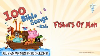 Fishers Of Men Song Lyrics  Top 100 Bible Songs For Kids [upl. by Stearne]