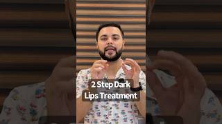 2 Step Dark Lips amp Pigmented Lips Treatment Routine [upl. by Anrym618]