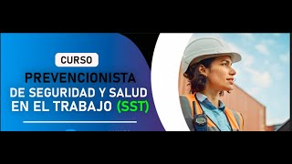 ⛑CURSO PREVENCIONISTA DE SEGURIDAD Y SALUD EN EL TRABAJO SST👷‍♂ [upl. by Ranit]