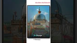 💖 Khwaja Garib Nawaz New Status 💖 khwajagaribnawaz naat viral shorts islamic ajmer [upl. by Adnarb]