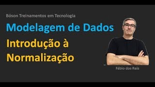 Modelagem de Dados  Normalização e Anomalias  Conceitos [upl. by Nitsed]