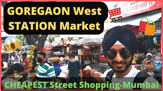 GOREGAON Station MARKET  CHEAPEST Street Markets MUMBAI  ISHS by Anchor RATAN [upl. by Zulch748]